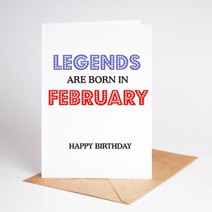 Funny February Born Birthday Card Legends Brother Sister Best Friend BC053