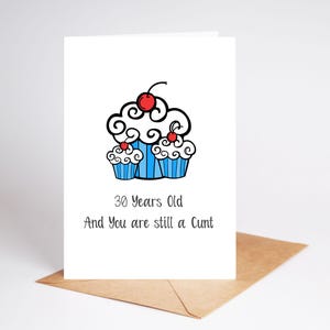 Carte 30e anniversaire drôle, blague grossière, humour adulte pour homme femme BC169