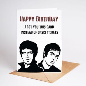 Eu comprei este cartão para você em vez de ingressos para o Oasis Feliz aniversário irmão amigo pai BC054