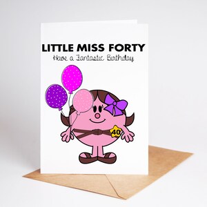 Little Miss Forty sfacciata maleducata divertente 40° compleanno biglietto migliore amica sorella biglietto BC092