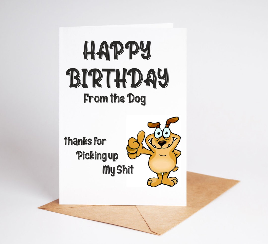 Funny Happy Birthday From the Dog Card Rude Card From the Dog Pet BC079 ...