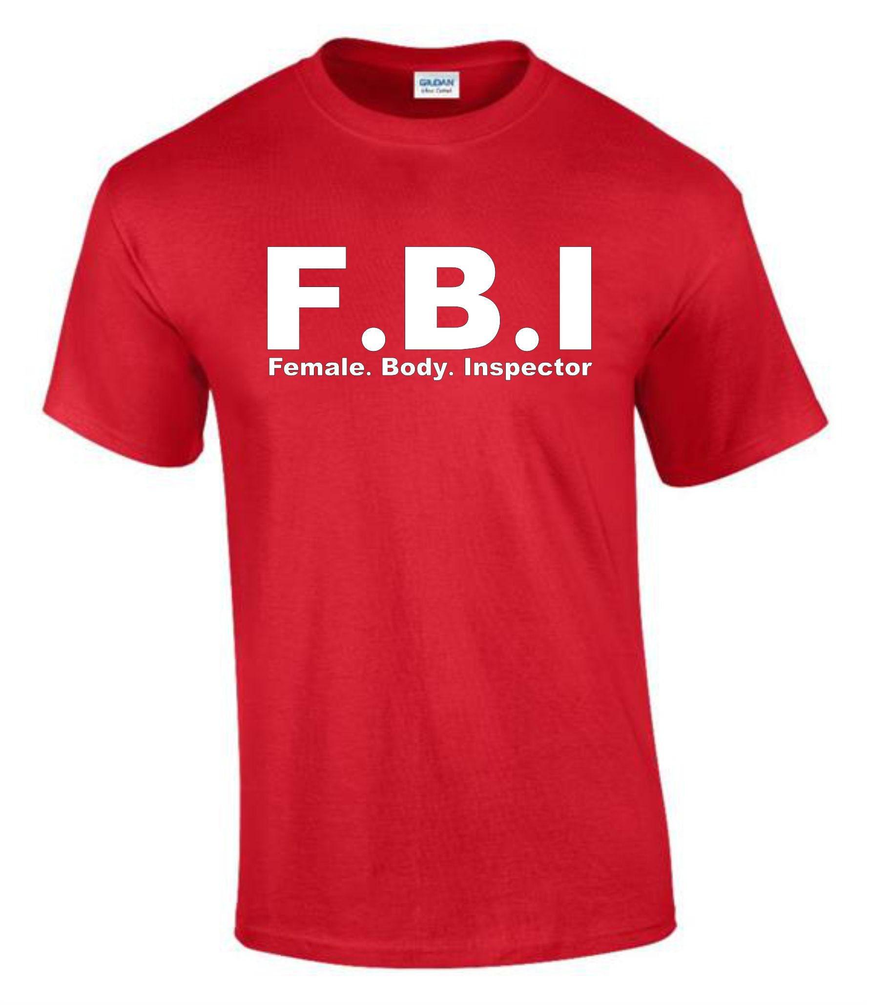 thumbnail image 2 of Funny FBI Female Body Inspector T-Shirt – Men's Black Graphic Tee By Jerzees 2 of 2