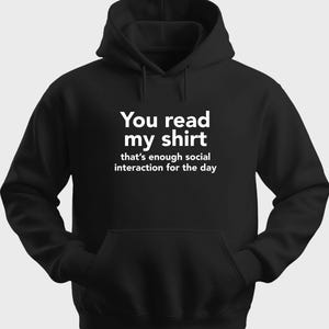 Funny Unisex Hoodie Hooded Sweatshirt Gildan Blend You Read My Shirt H0300