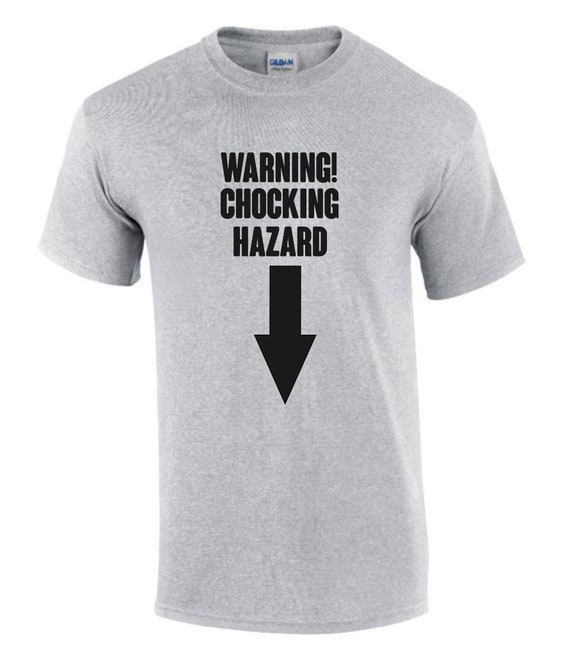 TINK 警告文グラフィック　Tシャツ Warning Chocking Hazzard T-shirt Funny Rude Men's Lady's T-shirt