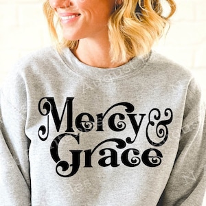 Mercy and Grace SVG - Scripture Based SVG for Use With Cutting Machines - PNG Included