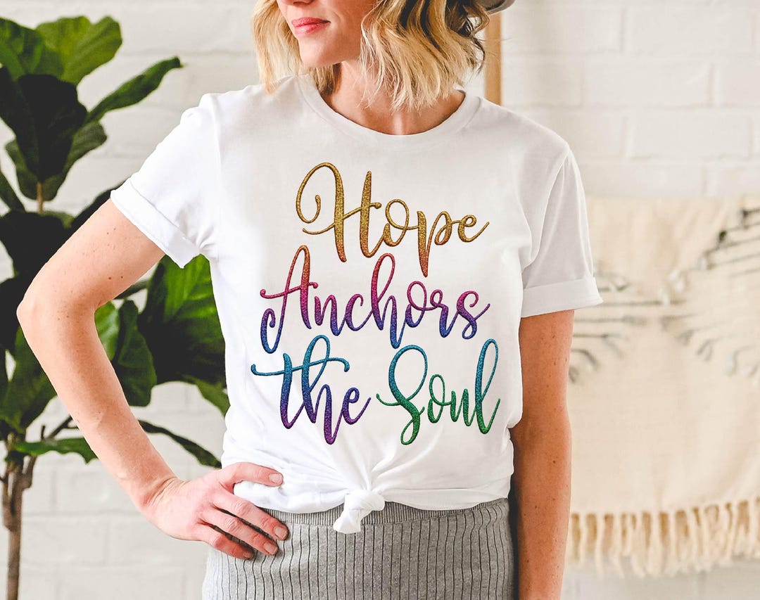 Hope Anchors the Soul PNG and SVG Files, Christian Bible Verse Design ...