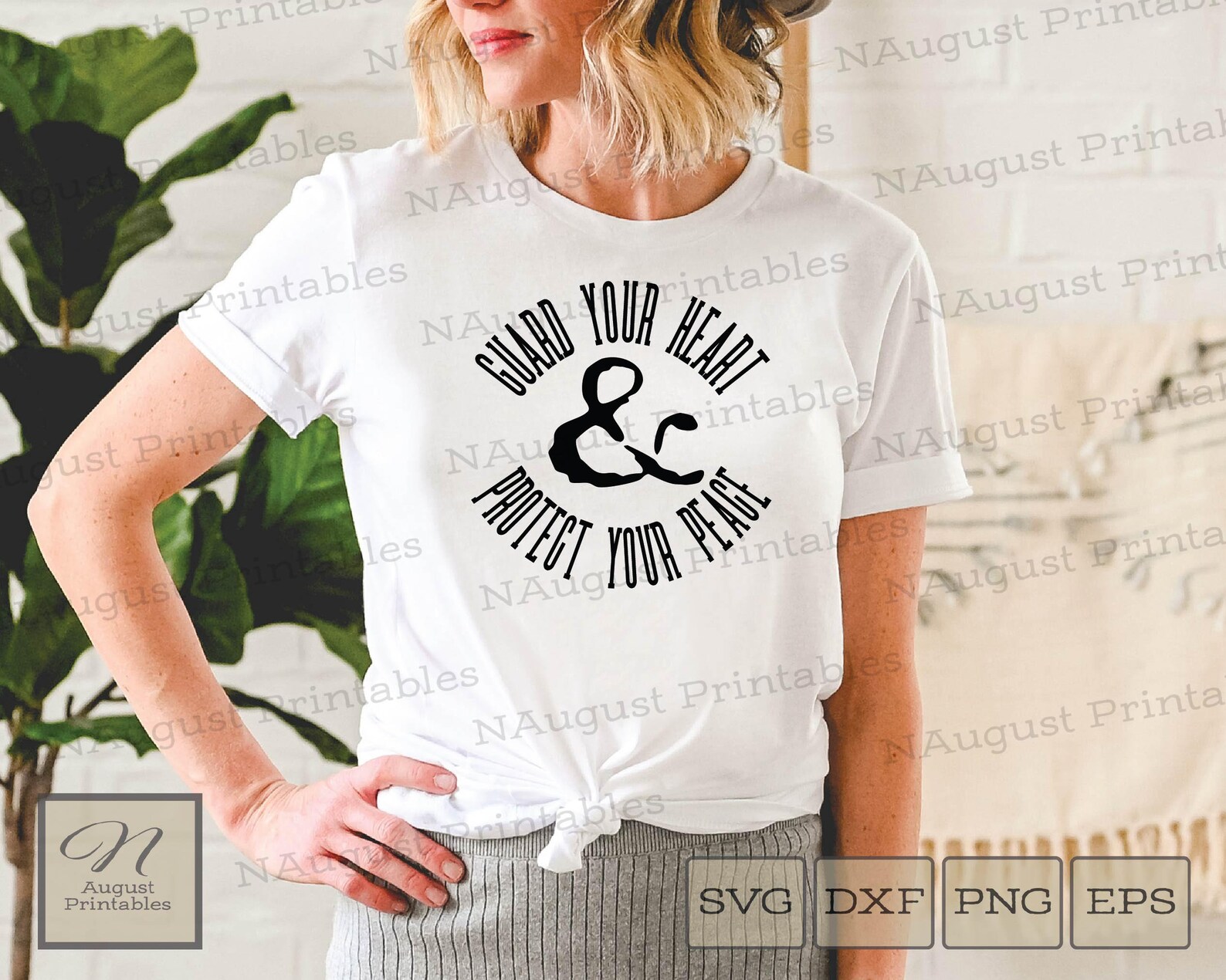 Guard Your Heart & Protect Your Peace SVG for Uses in Etsy