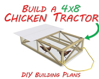 Hühner Traktor Pläne | 4x8 | DIY Gehöft Projekt