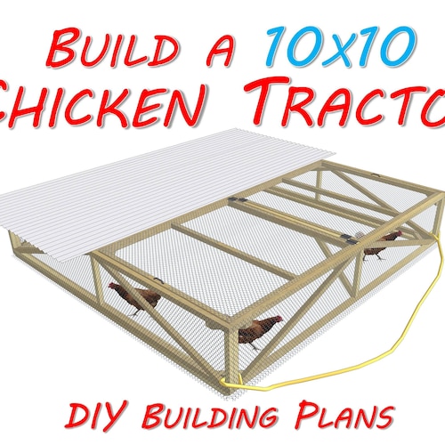 Chicken Tractor Plans 10x10 DIY Homestead Project Etsy