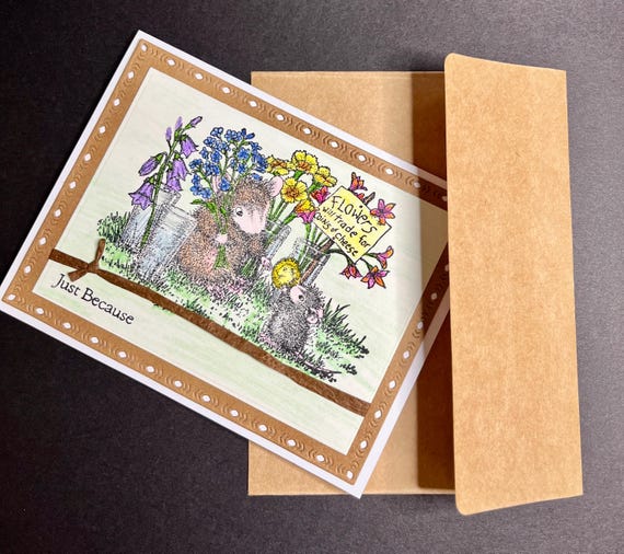 Just Because card , A2 size, House Mouse designs