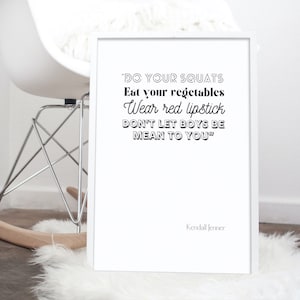 Citation de Kendall Jenner ! Affiche d’impression d’art numérique
