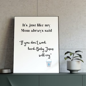 Superstore 'Baby Jezus zal huilen!' quote Digitale kunstprintposter