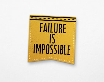 Failure Is Impossible Sticker | Feminist History Vinyl Decal | Suffragist Quote | Activist Gift | Women's Rights Protest