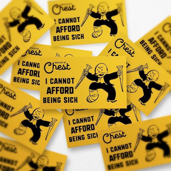 Cannot Afford Being Sick Sticker | Monopoly Card | Anti Capitalism Antiwork | Vinyl Decal | Waterproof