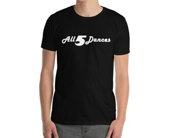 All 5 Dances Community TV Custom Tee 
