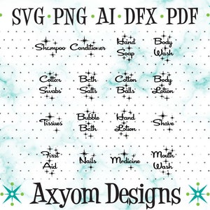 May include: A white background with a teal marble pattern and black text. The text is organized in a grid with labels for various bathroom items, such as "Shampoo Conditioner", "Hand Soap", "Body Wash", "Cotton Swabs", "Bath Salts", "Cotton Balls", "Body Lotion", "Tissues", "Bubble Bath", "Hand Lotion", "Shave", "First Aid", "Nails", "Medicine", and "Mouth Wash". The text is in a retro font style with stars and plus signs around the words. The text at the top of the image reads "SVG PNG AI DFX PDF". The text at the bottom of the image reads "Axyom Designs".
