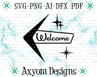 May include: Black and white retro welcome sign with a starburst design. The sign says "Welcome" in a stylized font.