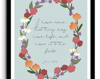 Juan 10:10 Impresión de arte de las Escrituras / Descarga digital Versículo bíblico ilustrado / Decoración del hogar de caligrafía cristiana