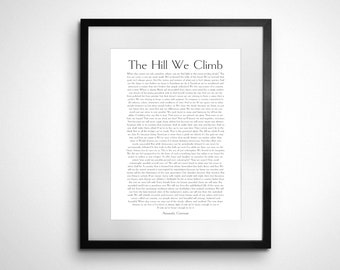 Amanda Gorman La colina que subimos Impresión de poema de texto completo / Decoración de pared minimalista 11x14 Descarga imprimible
