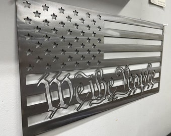 We The People American Flag | Brushed Steel | Custom US Flag | Gifts for Him, Fathers Day Gift