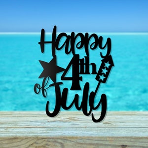 Happy 4th of July Sign | Independence Day | Patriotic Decor | Metal Wall Art