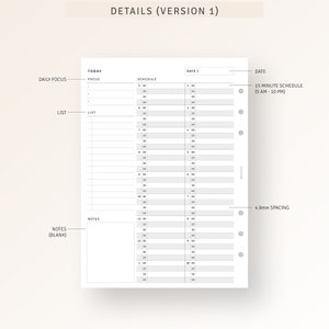 Peut inclure: Une page de planificateur quotidien imprimable avec des sections pour la concentration quotidienne, la liste, l'horaire, les notes et un horaire de 15 minutes. La page est con&ccedil;ue pour un classeur &agrave; 6 anneaux et a un espacement de 4,9 mm entre les trous.