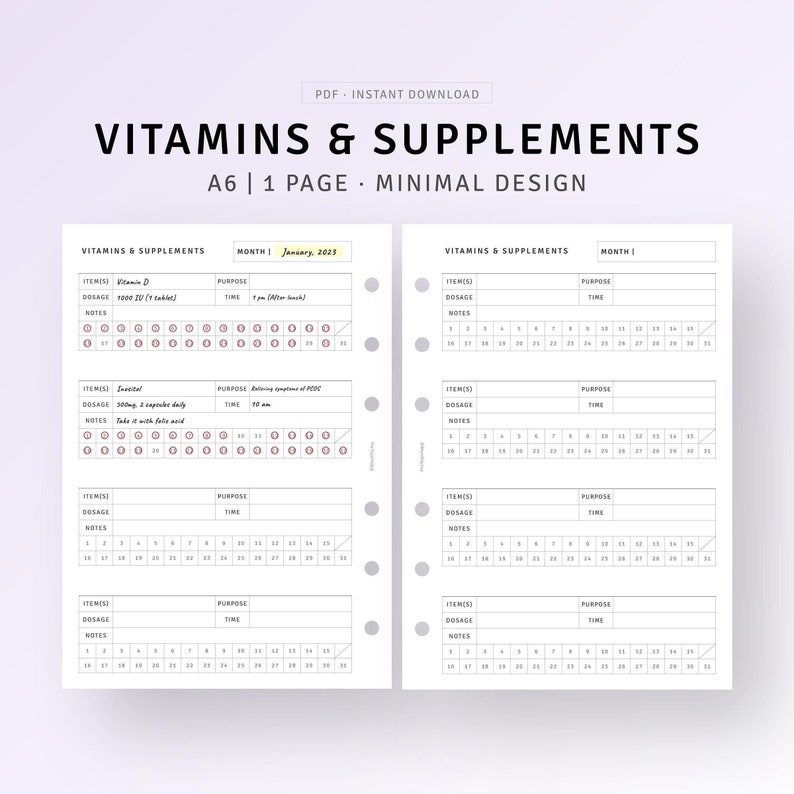 May include: A printable A6 page planner for tracking vitamins and supplements. The planner has a minimalist design with sections for item, dosage, purpose, time, and notes. The planner is dated January 2023.