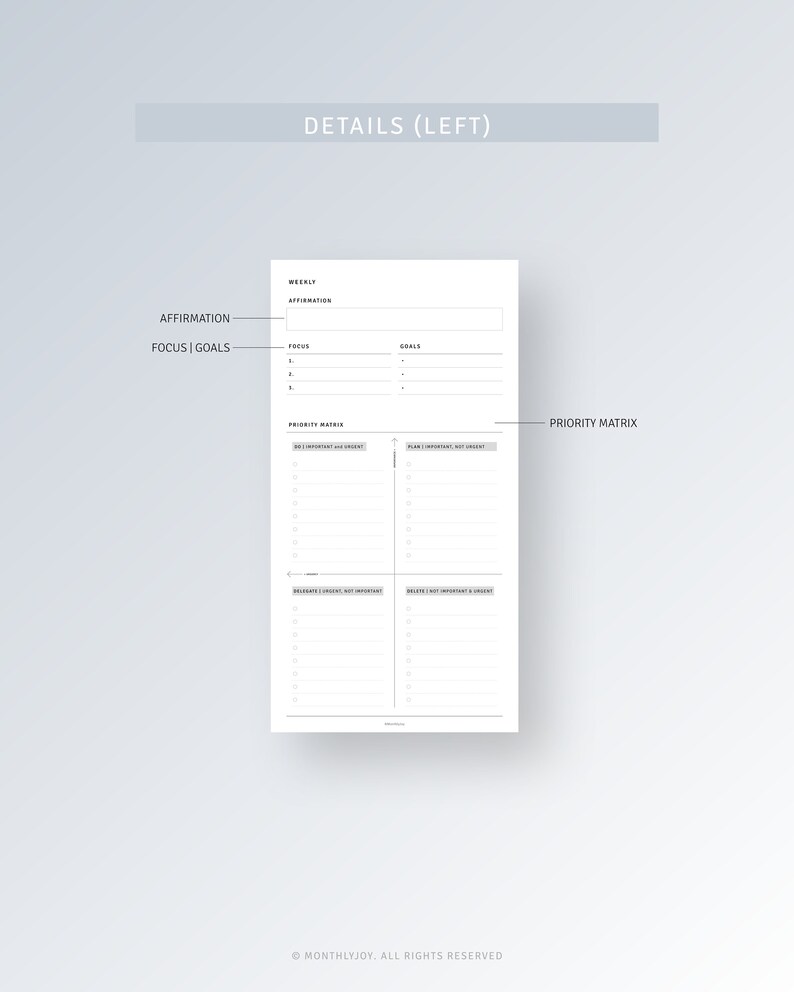 May include: A printable weekly planner page with sections for affirmations, focus, goals, and a priority matrix. The priority matrix is divided into four quadrants: important and urgent, important but not urgent, urgent but not important, and not urgent and not important.
