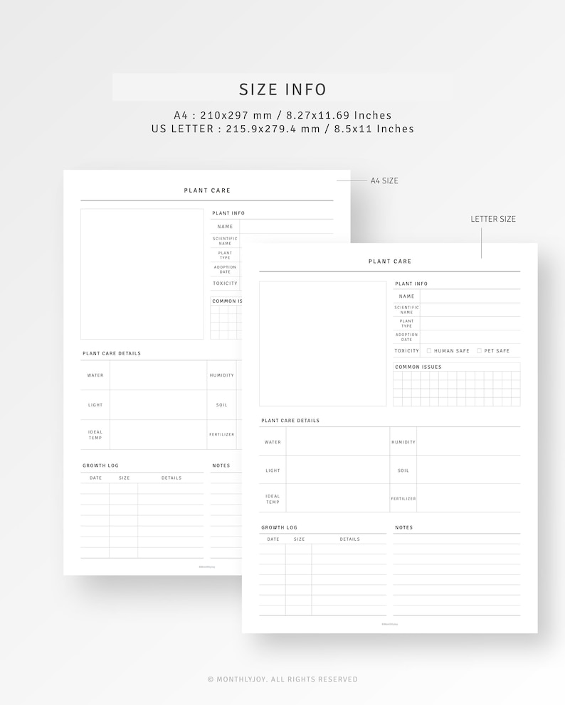 May include: Printable plant care log template in two sizes: A4 (8.27 x 11.69 inches) and US Letter (8.5 x 11 inches). The template includes sections for plant information, care details, and a growth log.