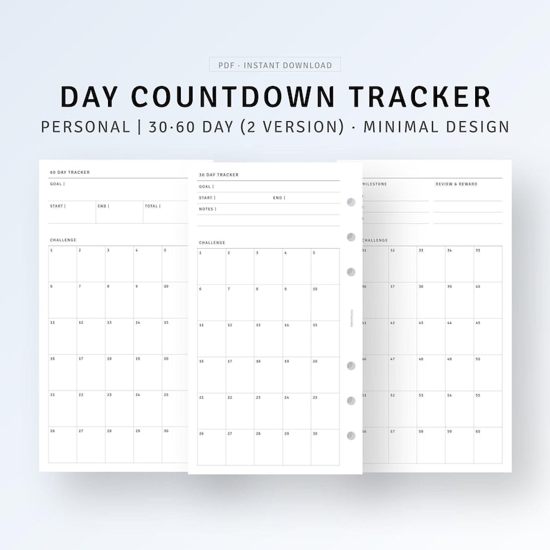 May include: A minimalist day countdown tracker with a clean, white design. The printable planner includes sections for goals, challenges, and milestones, with a 30-60 day format. Text on the image reads "Day Countdown Tracker" and "Personal | 30-60 Day (2 Version) - Minimal Design."