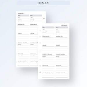 May include: A printable doctor's visit log with sections for date, time, location, contact, reason for visit, symptoms, diagnosis and treatment, doctor, prescription, and next appointment follow up.