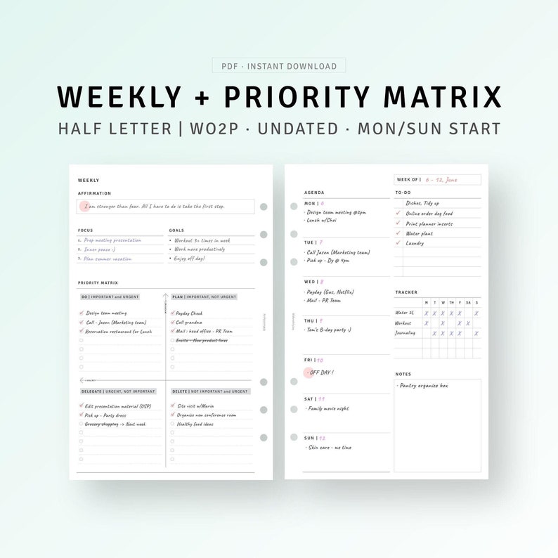 Pode incluir: Um modelo de planejador semanal e matriz de prioridades imprim&iacute;vel no tamanho meio-carta. O modelo n&atilde;o &eacute; datado e come&ccedil;a na segunda-feira. O planejador inclui se&ccedil;&otilde;es para afirma&ccedil;&otilde;es, foco, objetivos, matriz de prioridades, agenda, lista de tarefas, rastreador e notas.