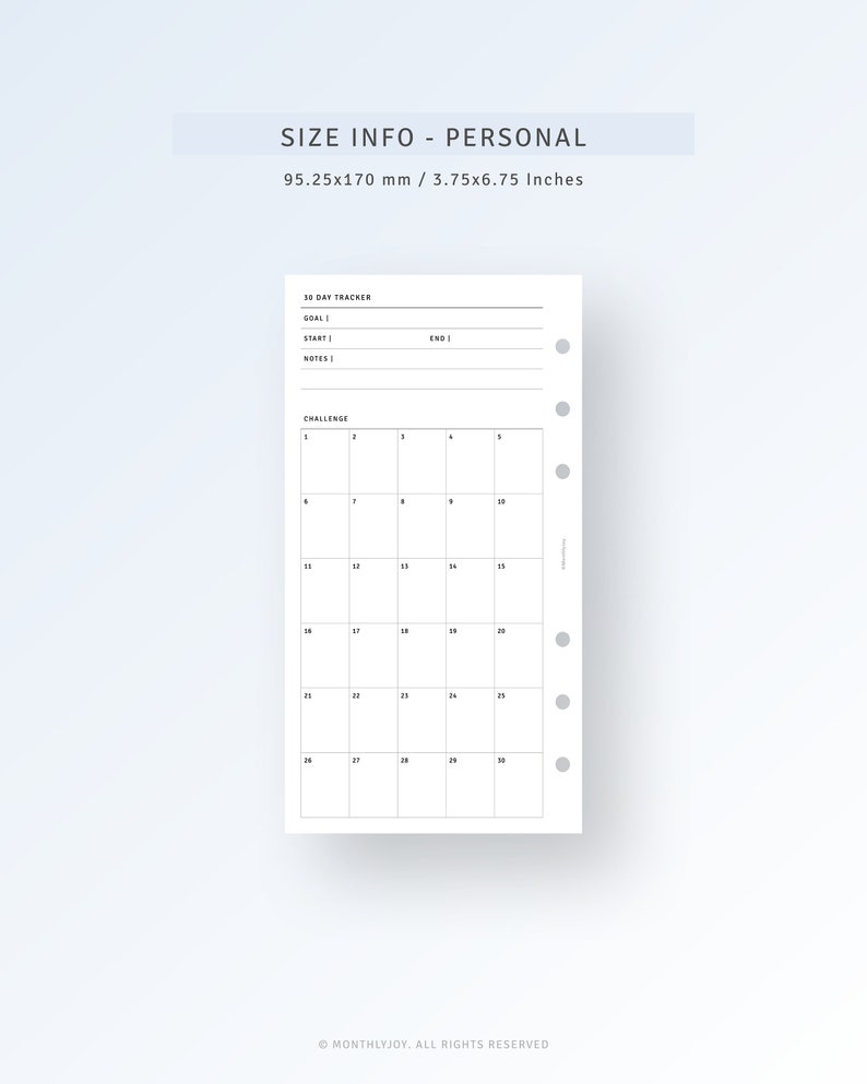 May include: A white personal size 30-day tracker planner insert. The planner insert has a grid layout for tracking a challenge, with space for a goal, start and end dates, and notes. The size is 3.75 x 6.75 inches.