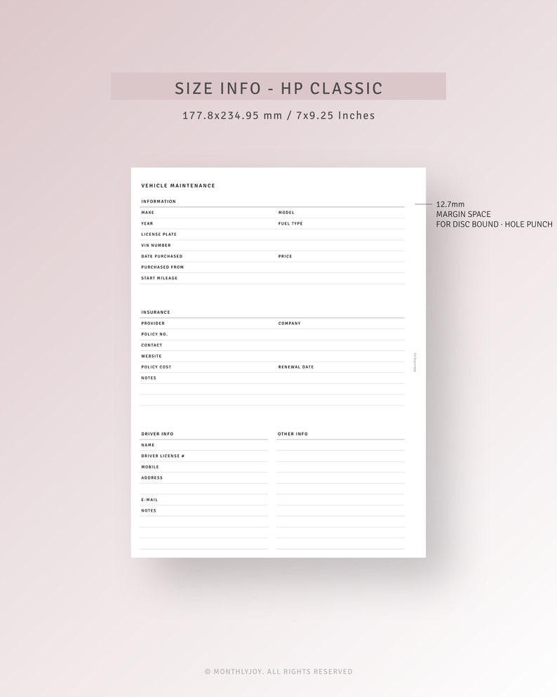 May include: A printable vehicle maintenance log template with sections for vehicle information, insurance details, driver information, and other notes. The template is designed for a 7x9.25 inch notebook and has a 12.7 mm margin for disc binding.