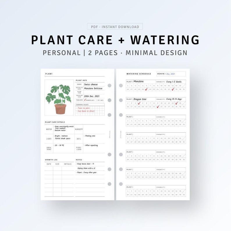 May include: A two-page PDF printable with plant care and watering information. The left page includes plant details, care instructions, and a growth log. The right page features a watering schedule. Text includes "PLANT CARE + WATERING" and "PERSONAL | 2 PAGES | MINIMAL DESIGN."
