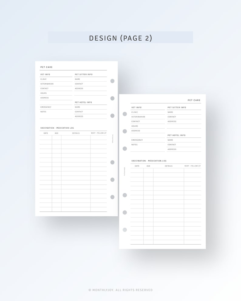 May include: A printable pet care planner with sections for vet info, pet sitter info, pet hotel info, vaccination and medication log. The planner has a design (page 2) title at the top.