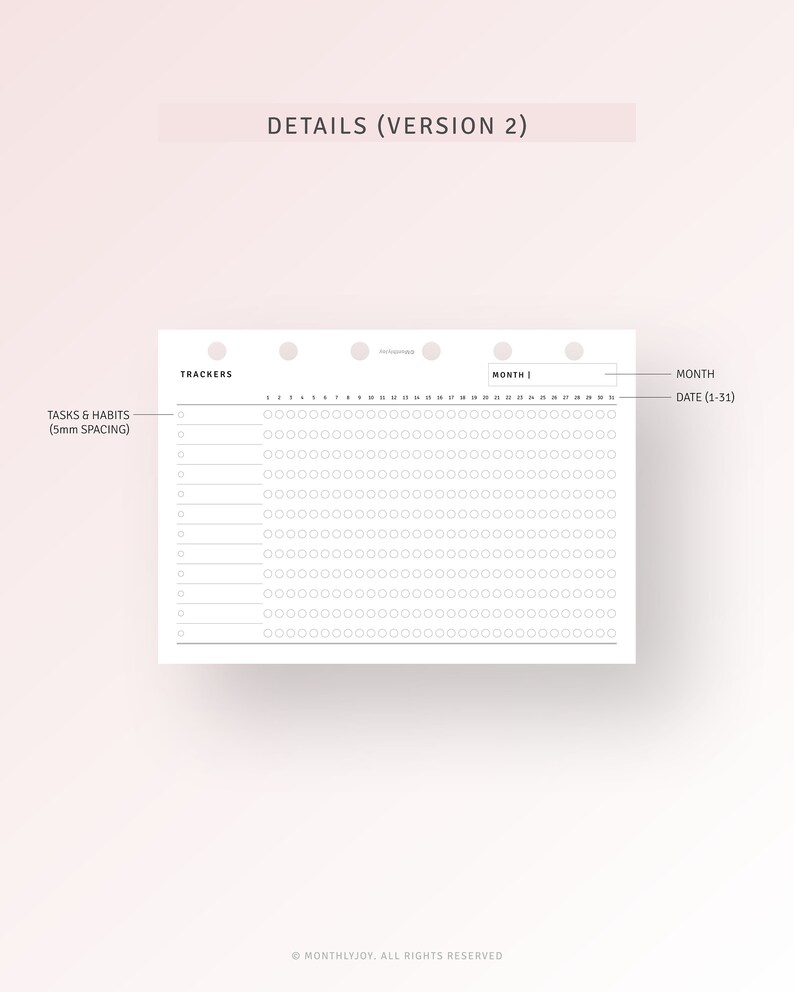 May include: A white printable planner page with the text "DETAILS (VERSION 2)" at the top. The page is divided into two sections: "TRACKERS" and "MONTH". The "MONTH" section has a grid of 31 squares for each day of the month. The "TRACKERS" section has a grid of 10 rows and 31 columns, with each square representing a day of the month. The page is designed for tracking tasks and habits.