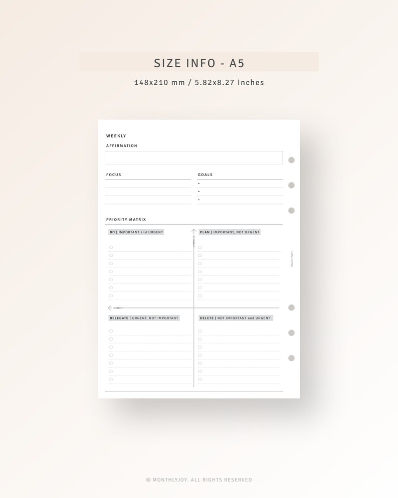 May include: A black and white printable A5 planner page with sections for weekly affirmation, focus, goals, and a priority matrix. The priority matrix is divided into four quadrants: Do, Plan, Delegate, and Delete. Each quadrant has a list of checkboxes.
