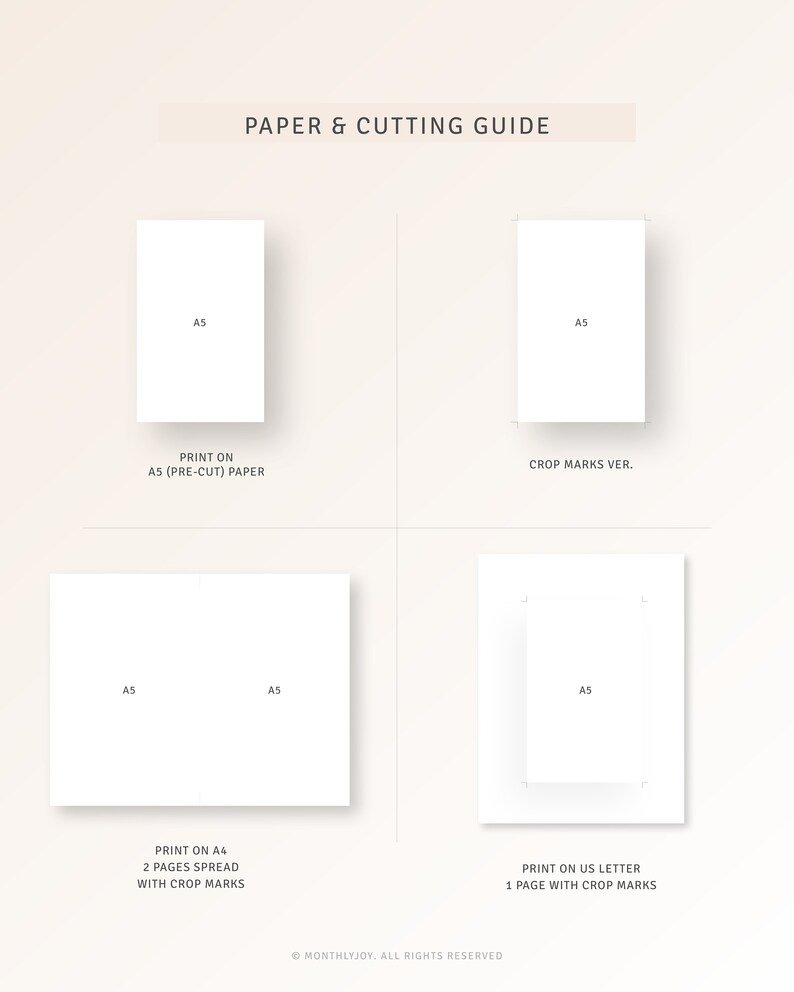 May include: A guide for printing and cutting paper for a printable planner. The guide shows how to print on A5 paper, A4 paper, and US letter paper. The guide also shows how to crop the pages for a clean look.