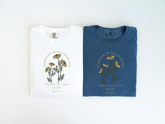 Consider theWild flowers, Nature-Inspired Garment-Dyed T-Shirt, Botanical Tee, Eco-Friendly Shirt, Nature Lovers, Casual Wear