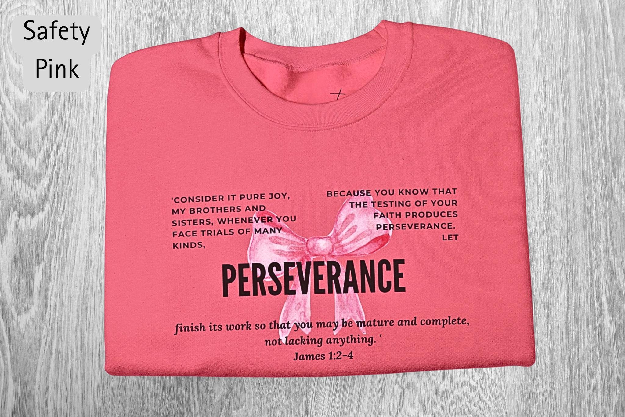 Perseverance Pink James 1 2-4 Bible Verse Perseverance Inspirational Crewneck Sweatshirt ...