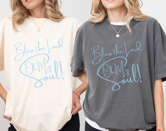 Välsigna Herren, o min själ, komfortfärgade t-shirts, garnfärgad bomull