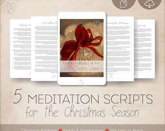 Christmas Meditation Scripts: 5 Holiday-Themed Guided Meditative Exercises (PDF)