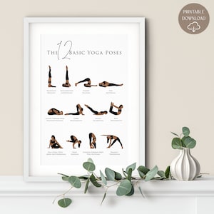 May include: A printable poster with illustrations of 12 basic yoga poses. The poster has a white background with black text and illustrations. The text reads "The 12 Basic Yoga Poses".