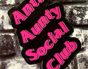 Anti Aunty Social Club Sticker | Gifts for Brown Desi Girl Friends | Anti-Social Social Club | Vinyl Sticker Scratch and Weatherproof