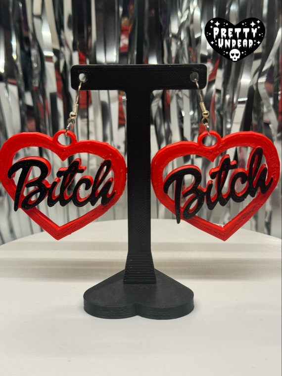 Bitch 3D Printed Earrings – Bold Statement Jewelry, Sassy Gift for Her, Baddie Accessories, Funny Earrings, Empowering Feminist Jewelry
