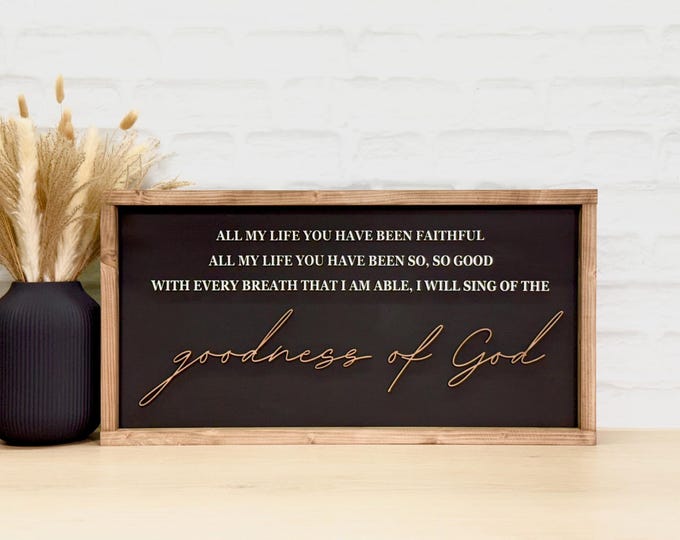 Goodness of God Framed Sign