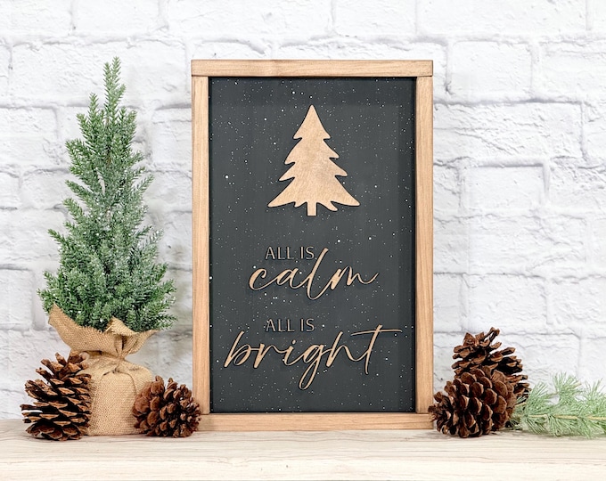 All Is Calm All Is Bright Framed Sign