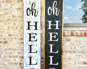 Oh Hello Porch Sign