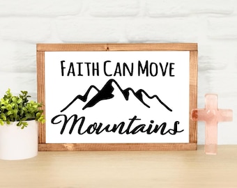 Faith Can Move Mountains Framed Sign